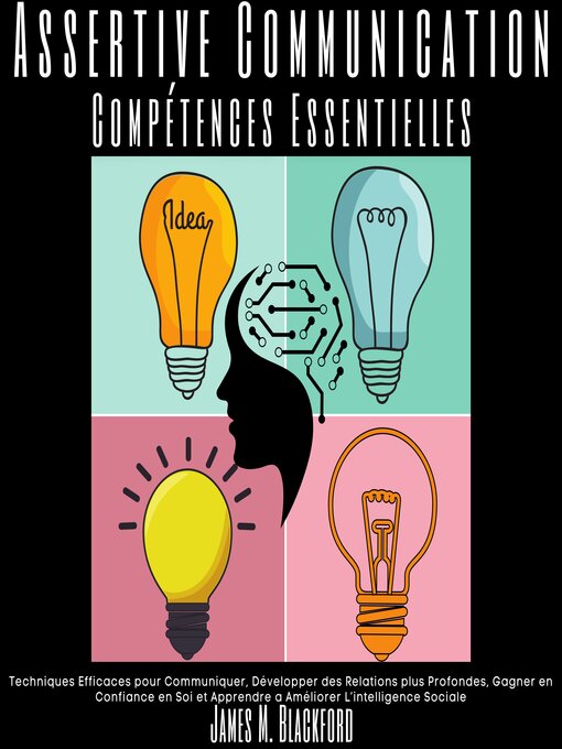 Title details for Assertive Communication--Compétences Essentielles by James M. Blackford - Available